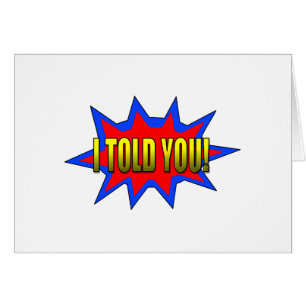 Cartão Eu Te Disse