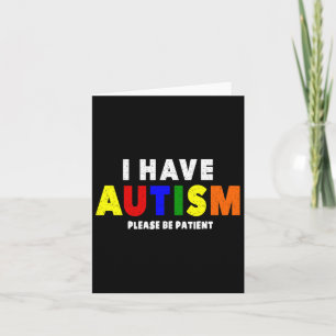Cartão Eu Tenho Autismo, Por Favor, Seja Paciente