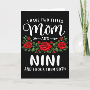 Cartão Eu tenho dois títulos mamãe e nini dia das mães fl