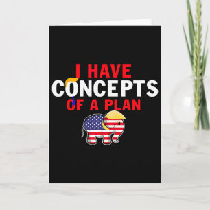Cartão Eu Tenho Um Conceito De Um Plano Engraçado Trump H