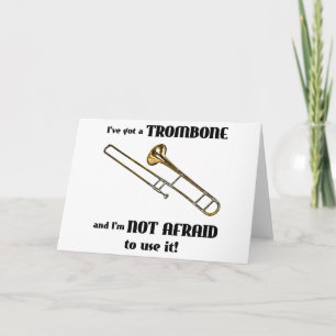Cartão Eu tenho um Trombone