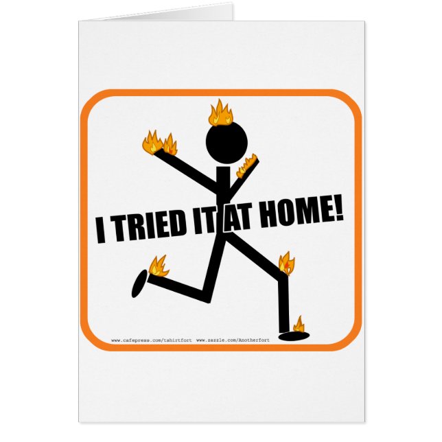 Cartão Eu tentei-o em casa! (Frente)