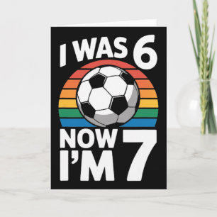 Cartão Eu tinha 6 anos agora tenho 7 anos de futebol de a