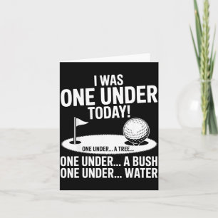 Cartão Eu um abaixo hoje golfe jogador de golfe engraçado