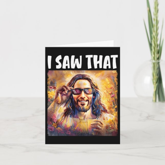 Cartão Eu Vi Aquele Jesus Engraçado Meme Páscoa Jesus (Frente)