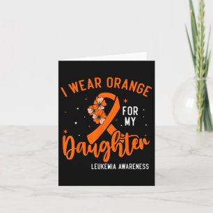 Cartão Eu Visto Laranja Para Minha Filha, Leucemia Cancer