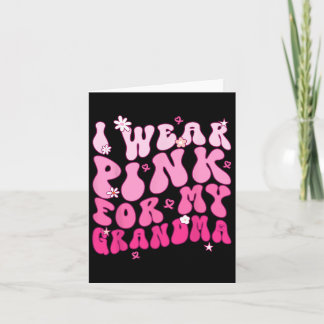 Cartão Eu Visto Rosa Para A Minha Avó Apoiar O Cancer A