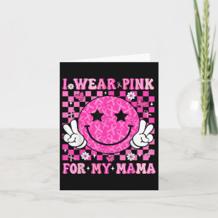 Cartão Eu Visto Rosa Para A Minha Mãe Cancer De Mama Groo