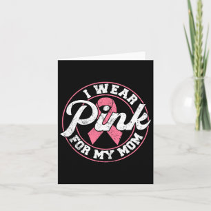 Cartão Eu Visto Rosa Para A Minha Mãe Cancer Sensibilizaç