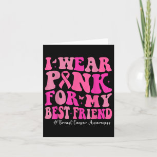 Cartão Eu Visto Rosa Para Meu Melhor Cancer De Mama Conhe