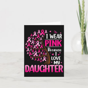 Cartão Eu Visto Rosa Para Minha Filha Cancer Da Mama Awar