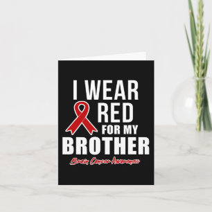 Cartão Eu Visto Vermelho Para Meu Irmão Cancer Sanguíneo