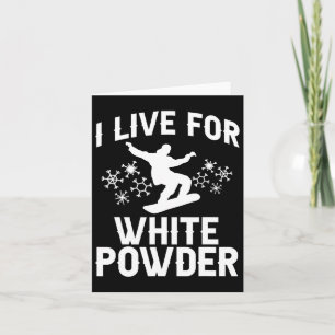 Cartão Eu Vivo Por Pó Branco Snowboard 1