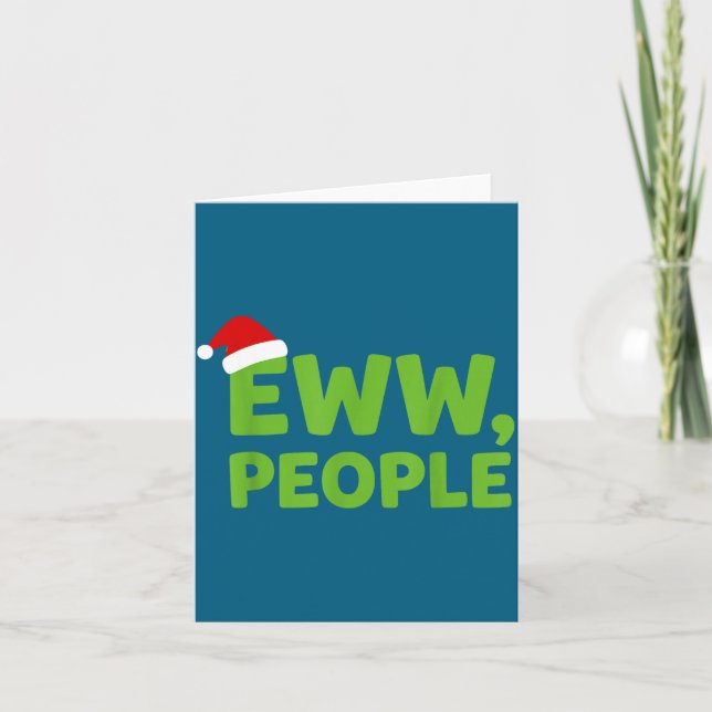 Cartão Eww People Santa Hat Funny Christmas Men Women  (Frente)