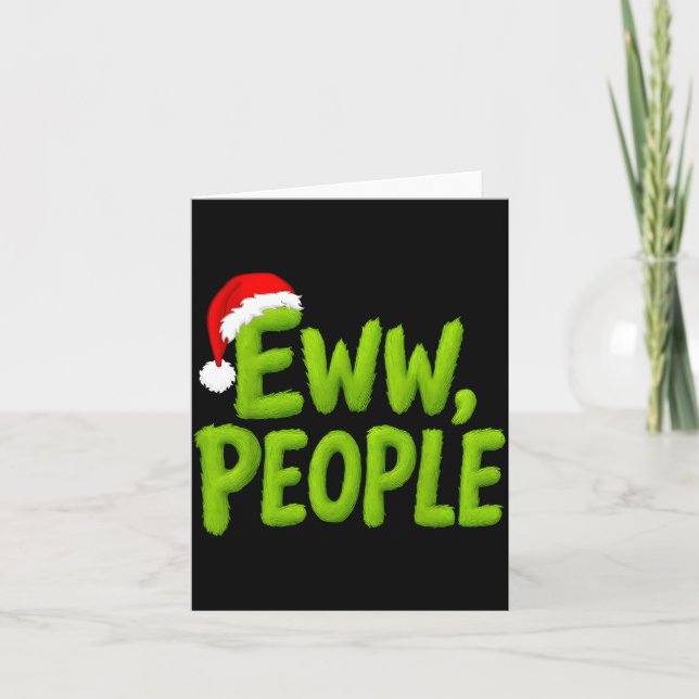 Cartão Eww People Santa Hat Funny Christmas Mens Womens K (Frente)