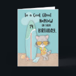 Cartão Excelente Novhew Birthday Beach Funny Raccoon<br><div class="desc">Aproveite a oportunidade para pegar sua cópia desse cartão divertido que projetamos para enviar cartões de aniversários 14 a um sobrinho do excelente legal. Se o seu sobrinho excelente é um daqueles legal,  então este cartão legal é perfeito para ele. Prepare-se com este cartão e junte-se à sua celebração.</div>
