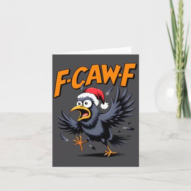 Cartão F-caw-f Crow Quote Meme - Funny Christmas Raven Hu (Frente)