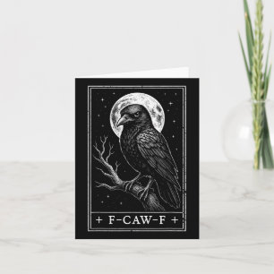 Cartão F-caw-f Crow Tarot Card Engraçada Gótica Halloween