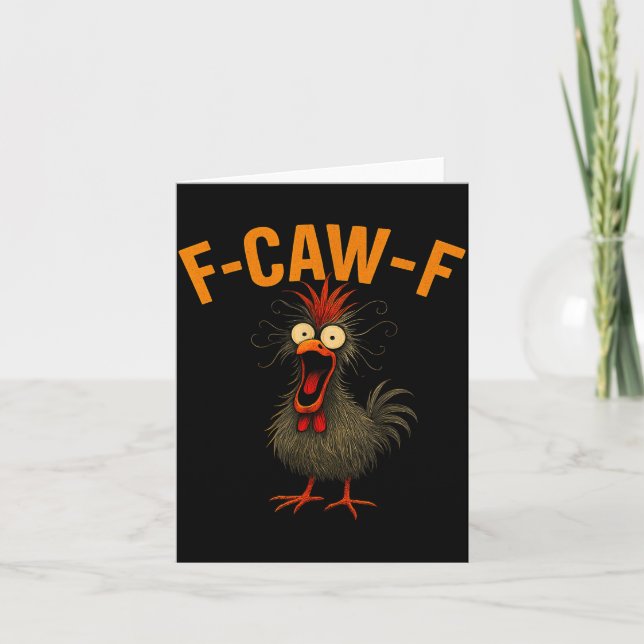Cartão F-caw-f Funny Chicken Humor Quote Rooster Meme Cra (Frente)