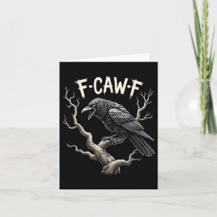 Cartão F-caw-f Funny Raven Crow Vintage Pássaro Gótico