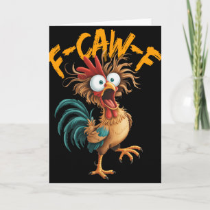 Cartão F Caw F Galo Pássaro Engraçado Quem Acalma Galinha