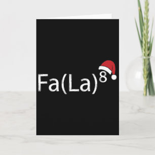 Cartão Fa La 8 Natal Engraçado Canto de Natal Professor d