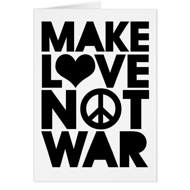 CARTÃO FAÇA A GUERRA DO AMOR NÃO (Frente)