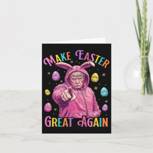 Cartão Faça a Páscoa Grande Novamente Funny Trump Bunny S