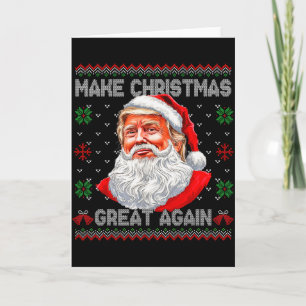 Cartão Faça o Natal Grande Novamente Funny Papai Noel Tru