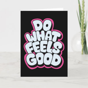 Cartão Faça o que for bom