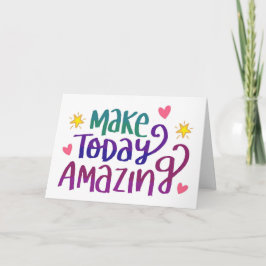 Cartão Faça um Dia de as mães incrível hoje