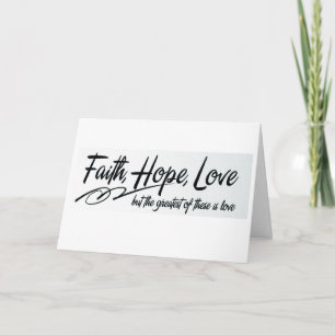 Cartão Faith Hope Love Greeting Card
