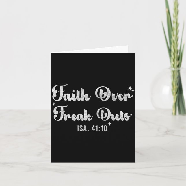 Cartão Faith Over Freak Outs Isaiah 41_10 Christian Bible (Frente)