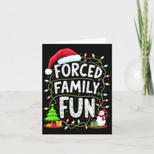 Cartão Família Forçada Diversão Natal Engraçado Sarcástic