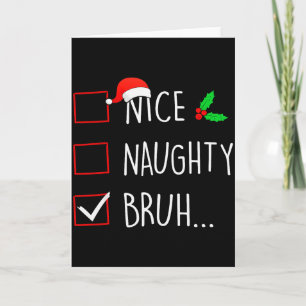 Cartão Família Natal Combinando Nice Naughty Bruh 