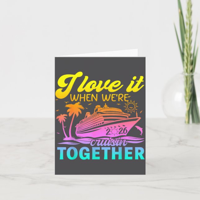 Cartão Family Cruise 2026 I Love It When We're Cruisin' T (Frente)