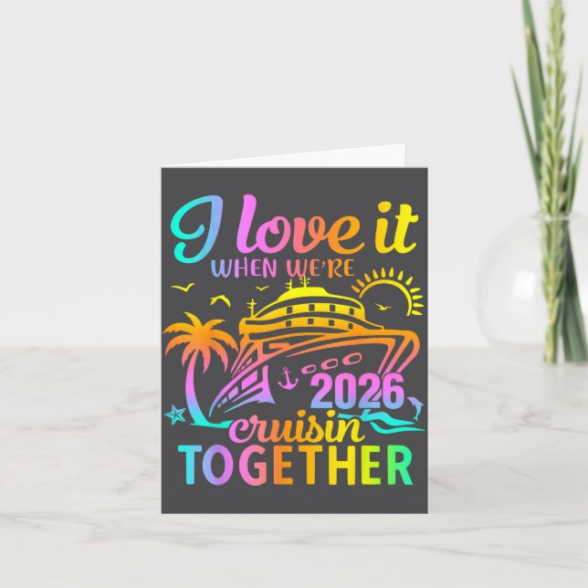 Cartão Family Cruise 2026 I Love It When We're Cruisin' T (Frente)