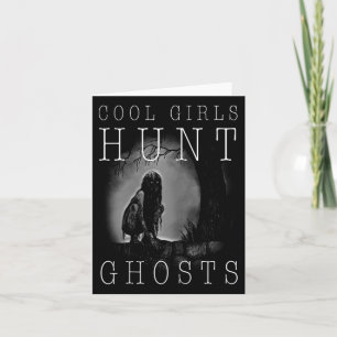 Cartão Fantasma Caça Camisa Engraçado Ghosthunter Girl Pa