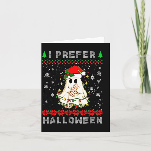 Cartão Fantasma de Natal Eu Prefiro o Halloween Roupa de  (Frente)