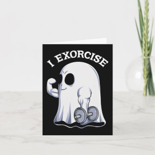 Cartão Fantasmas que eu Exorcizo Diversão Exercício Acade