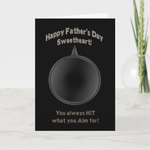 CARTÃO FATHER'S DAY - SWEETHEART - GUN - AIM