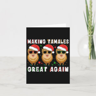 Cartão Fazer Trump Tamale Excelente Novamente Xmas Mexica
