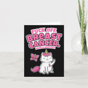 Cartão Fck Off Breast Cancer Unicorn cat Butterfly Divert