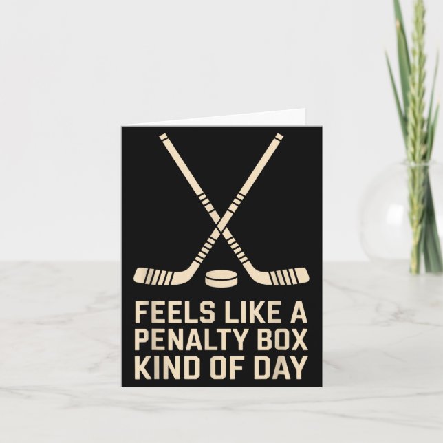 Cartão Feels Like A Penalty Box Kind Of Day Ice Hockey Pl (Frente)