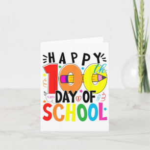 Cartão Feliz 100º Dia Da Escola 100 Dias De Ensino Escola