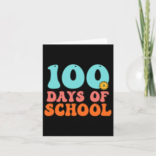 Cartão Feliz 100º Dia De Escola 100 Dias De Escola Ensine