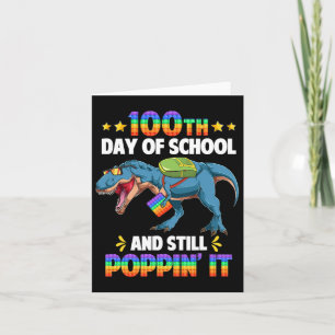 Cartão Feliz 100 Dias De Escola E Ainda A Prende 100º