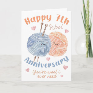Cartão Feliz 7º Aniversário de Lã – Você é a Lã que Eu Se