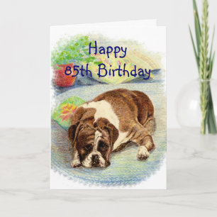 Cartão Feliz 85.º Aniversário Tenha Um Cachorro Humor B