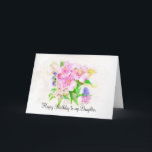 Cartão Feliz aniversario a minha filha<br><div class="desc">Aniversário bonito para sua filha crescida.</div>